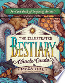 Illustrated Bestiary Oracle Cards 36-Card Deck of by Phoenix Books
