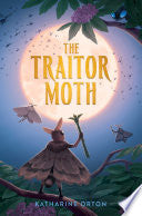 The Traitor Moth
