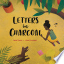 Letters in Charcoal