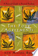 Four Agreements: A Practical Guide to Personal Fre by Phoenix Books