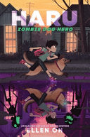 Haru, Zombie Dog Hero by Phoenix Books