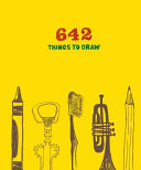 642 Things to Draw: Journal by Phoenix Books