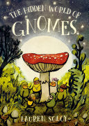 Hidden World of Gnomes by Phoenix Books