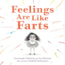 Feelings Are Like Farts by Phoenix Books