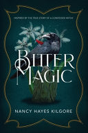 Bitter Magic: Inspired by the True Story of a Conf by Phoenix Books