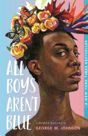 All Boys Aren't Blue: A Memoir-Manifesto by Phoenix Books