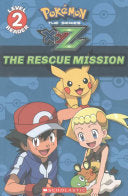 Rescue Mission (Pokemon: Kalos Reader #1)