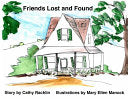 Friends Lost and Found by Phoenix Books