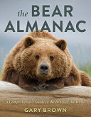 Bear Almanac: A Comprehensive Guide to the Bears o by Phoenix Books