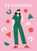 Be Original by Phoenix Books