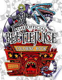 Beetlejuice: The Official Coloring Book by Phoenix Books