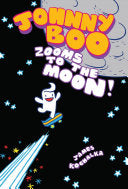Johnny Boo #06: Zooms to the Moon by Phoenix Books