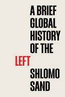 Brief Global History of the Left by Phoenix Books