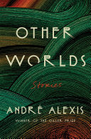 Other Worlds: Stories