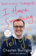 I Have Something to Tell You A Memoir by Phoenix Books
