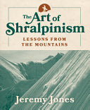 Art of Shralpinism: Lessons from the Mountains by Phoenix Books