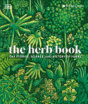 Herb Book The Stories Science and History of Herbs by Phoenix Books