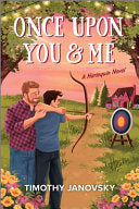 Once Upon You and Me: A Spicy Gay Age-Gap MM Roman