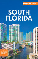 Fodor's South Florida: with Miami, Fort Lauderdale by Phoenix Books