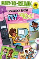 Flashback to The… Fly '90s! by Phoenix Books
