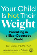 Your Child Is Not Their Weight