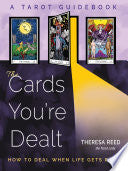Cards You're Dealt: How to Deal when Life Gets Rea by Phoenix Books