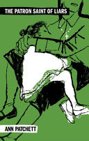 Patron Saint of Liars A Novel