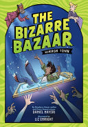 Bizarre Bazaar: Mirror Town (A Graphic Novel) by Phoenix Books