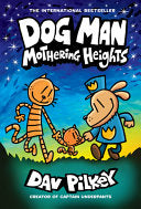 Dog Man #10 Mothering Heights by Phoenix Books
