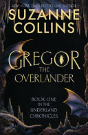Gregor the Overlander by Phoenix Books