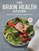Brain Health Kitchen Preventing Alzheimer’s Throug by Phoenix Books