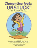 Clementine Gets Unstuck! by Phoenix Books
