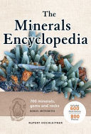 Minerals Encyclopedia: 700 Minerals, Gems and Rock
