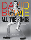 David Bowie All the Songs The Story Behind Every T by Phoenix Books