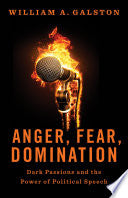 Anger, Fear, Domination: Dark Passions and the Pow by Phoenix Books