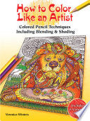 How to Color Like an Artist by Phoenix Books