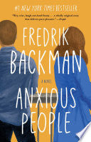 Anxious People A Novel by Phoenix Books