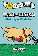 Big Dog and Little Dog Making a Mistake by Phoenix Books