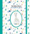 My Baby Album with Sophie la girafe®, Third Editio