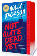 Not Quite Dead Yet: A GMA Book Club Pick