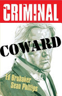 Criminal Volume 1: Coward (New Edition) by Phoenix Books