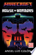 Minecraft: House of Horrors: An Official Minecraft