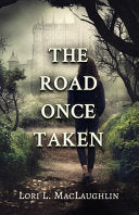 Road Once Taken