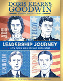 Leadership Journey How Four Kids Became President