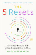 5 Resets: Rewire Your Brain and Body for Less Stre by Phoenix Books