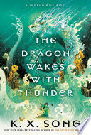 Dragon Wakes with Thunder by Phoenix Books