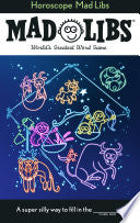 Horoscope Mad Libs by Phoenix Books