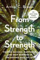 From Strength to Strength Finding Success Happines by Phoenix Books