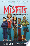 Misfits #1: A Royal Conundrum