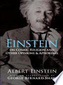 Einstein on Cosmic Religion and Other Opinions and by Phoenix Books